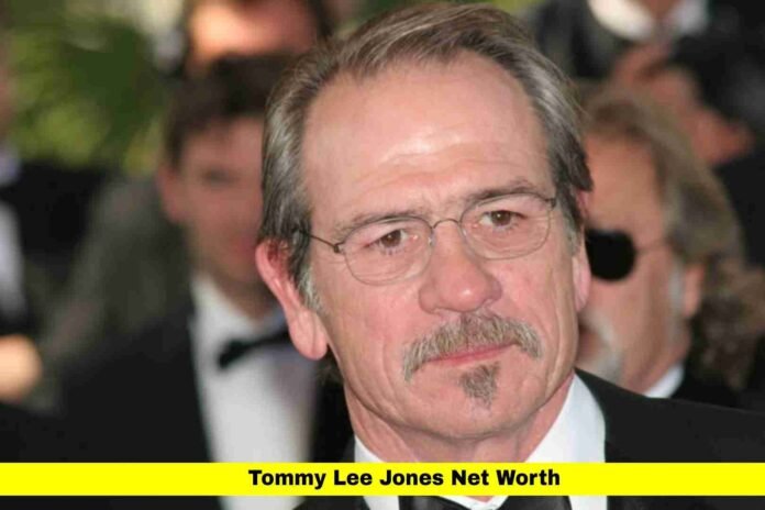 Tommy Lee Jones Net Worth Tommy Lee Jones Net Worth