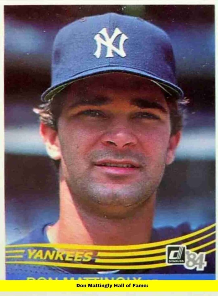 Don Mattingly Hall of Fame