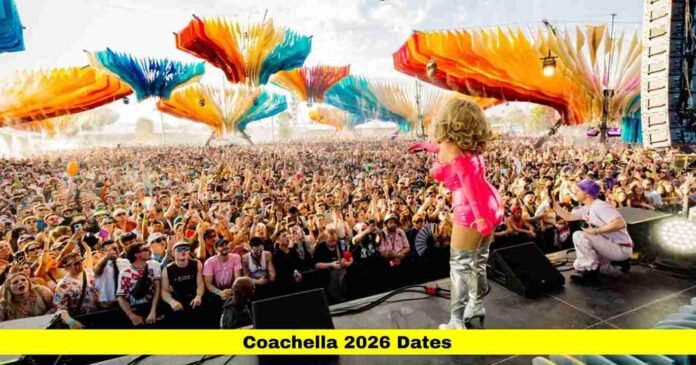 Coachella 2026 Dates