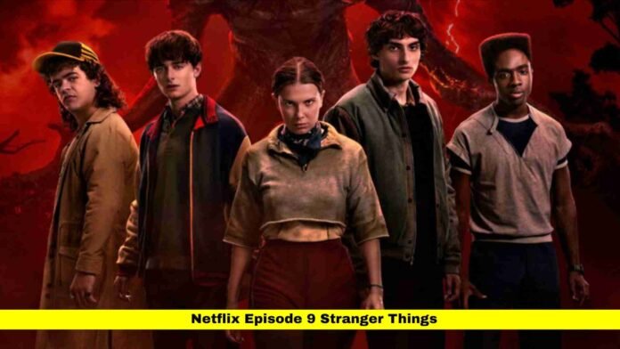 Netflix Episode 9 Stranger Things