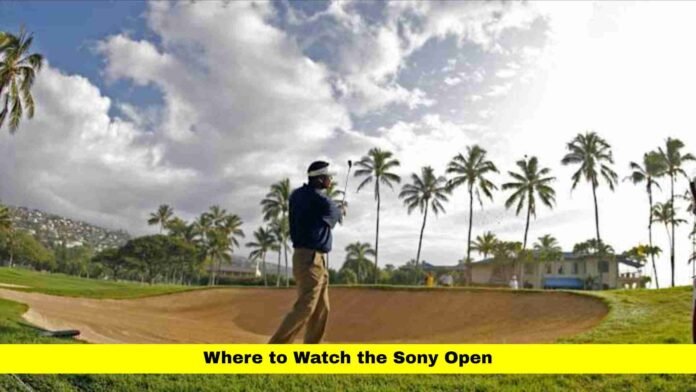 Where to Watch the Sony Open