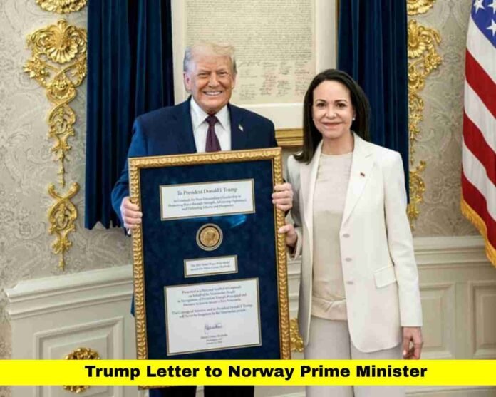 Trump Letter to Norway Prime Minister Trump Letter to Norway Prime Minister