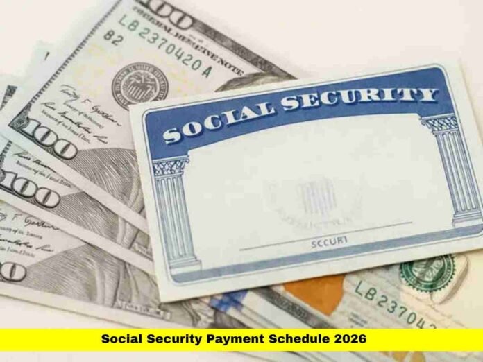 Social Security Payment Schedule 2026
