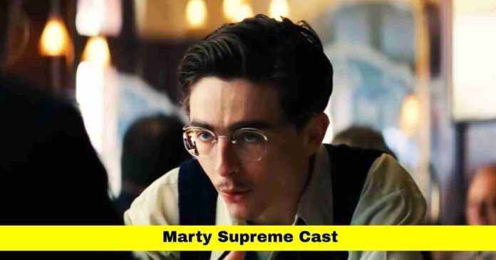 Marty Supreme Cast