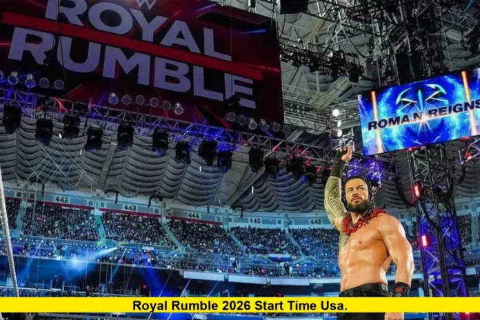 Royal Rumble 2026 Start Time USA