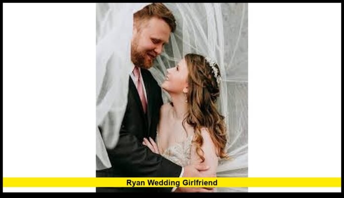 ryan wedding girlfriend