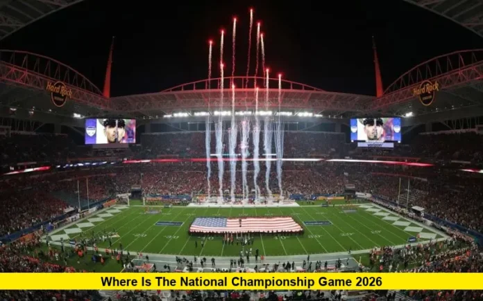Where Is the National Championship Game 2026