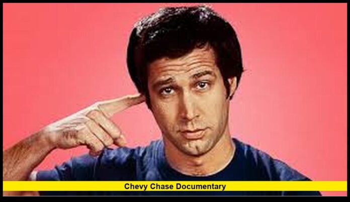 chevy chase documentary