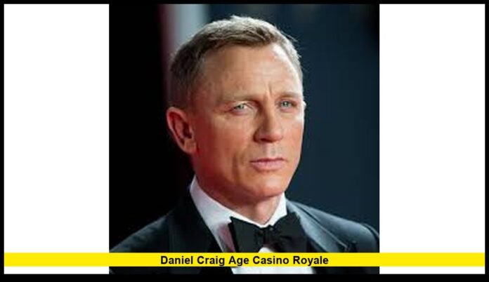 daniel craig age casino royale