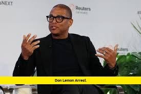 don lemon arrest. don lemon arrest