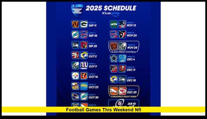 football games this weekend nfl football games this weekend nfl