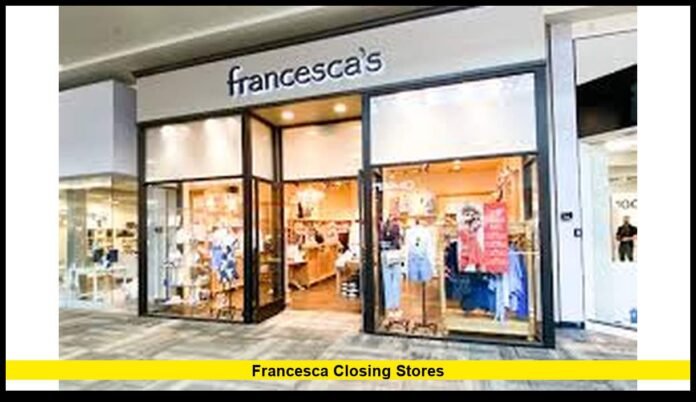 francesca closing stores