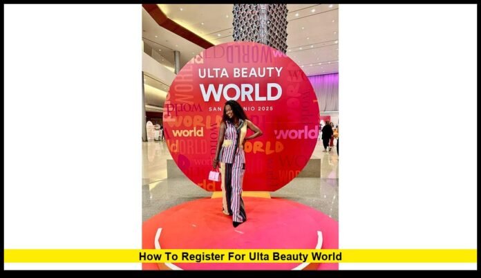 how to register for ulta beauty world