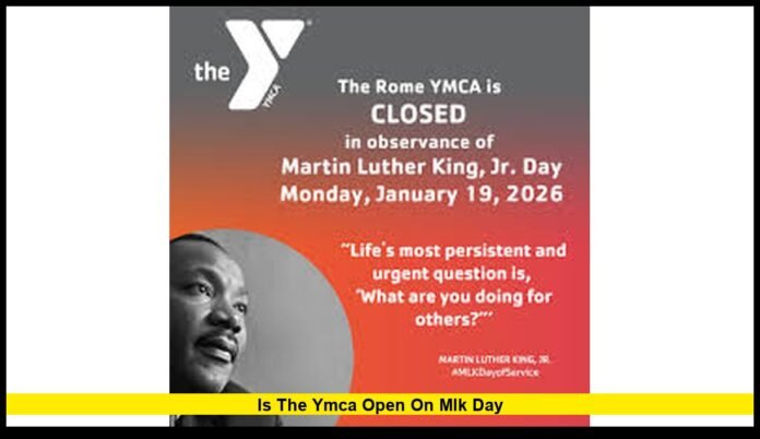 is the ymca open on mlk day