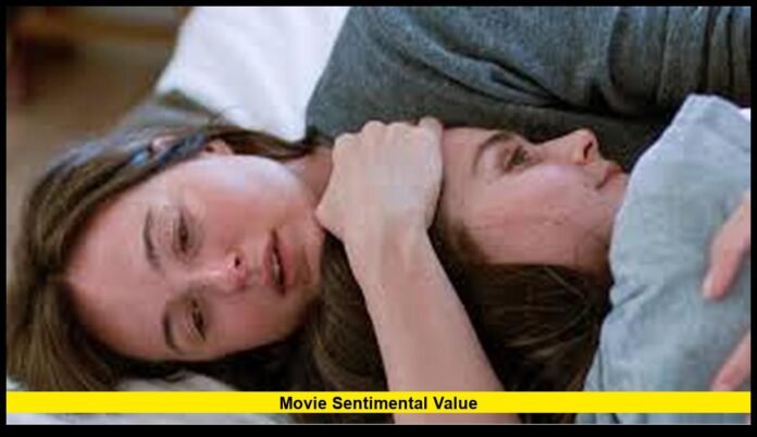 movie sentimental value movie sentimental value