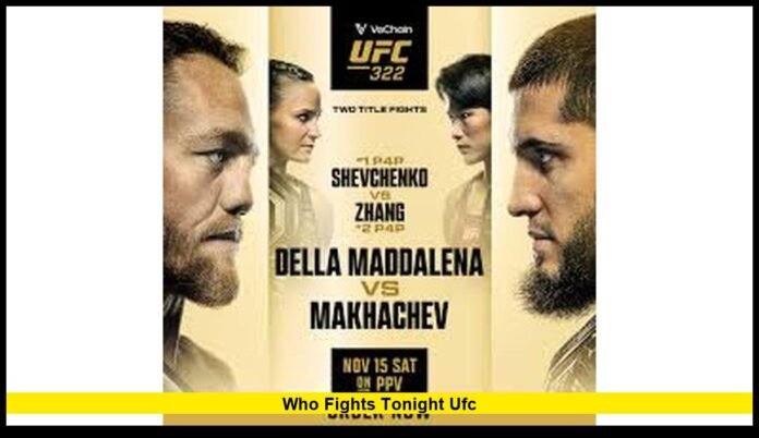 who fights tonight ufc who fights tonight ufc