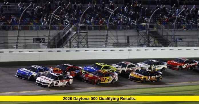 2026 Daytona 500 Qualifying Results