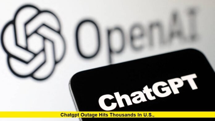 ChatGPT Outage Hits Thousands in U.S.