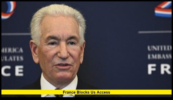 France blocks US access