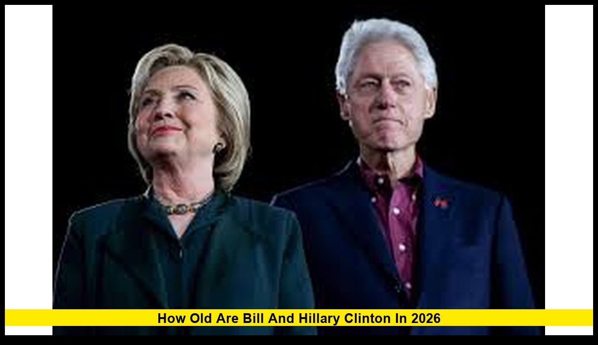 How Old Are Bill and Hillary Clinton in 2026? Verified Ages, Birthdates