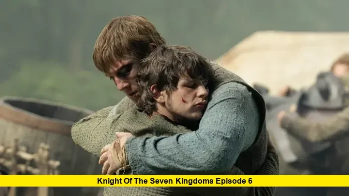 Knight of the Seven Kingdoms Episode 6 Knight of the Seven Kingdoms Episode 6