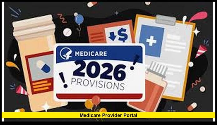 Medicare Provider Portal Medicare Provider Portal