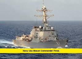 Navy USS Mason Commander Fired.