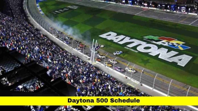 Daytona 500 Schedule