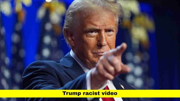 Trump Racist Video Trump Racist Video