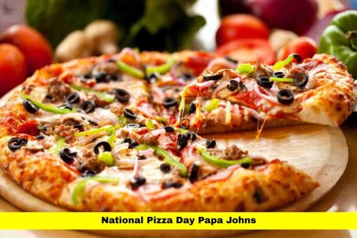 Picsart_26-National Pizza Day Papa Johns National Pizza Day Papa Johns