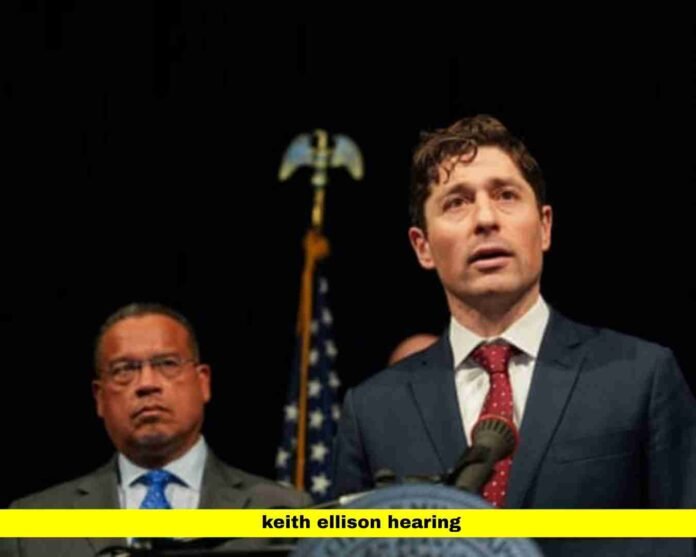 keith ellison hearing