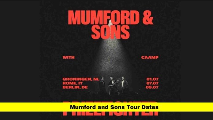 Mumford and Sons Tour Dates