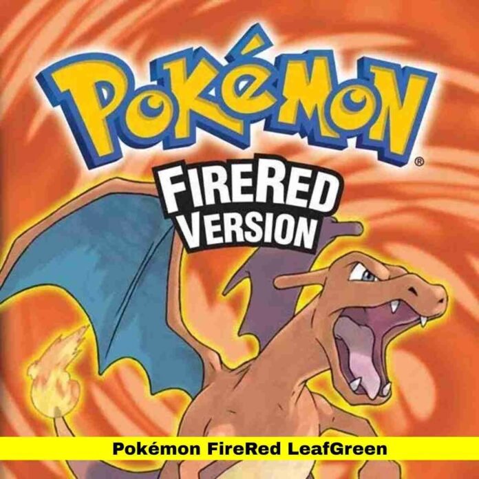 Pokémon FireRed LeafGreen
