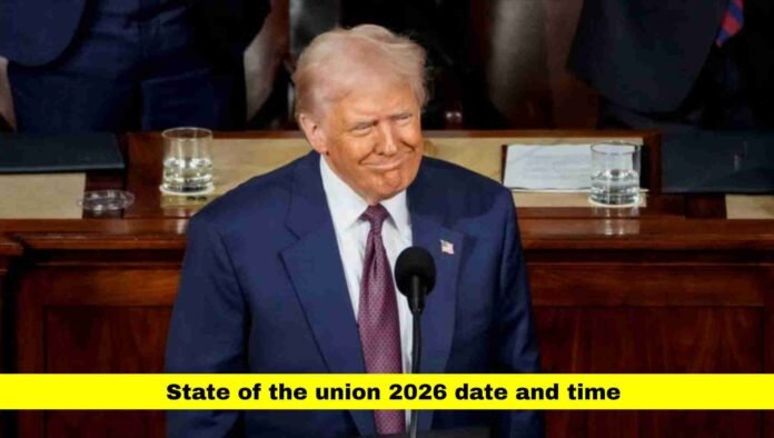 state of the union 2026 date and time