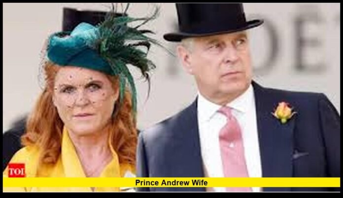 Prince Andrew wife Prince Andrew wife