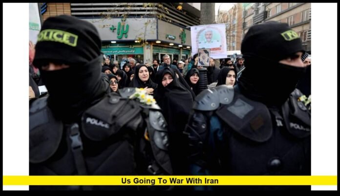 US going to war with Iran US going to war with Iran