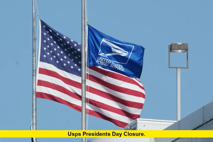 USPS Presidents Day Closure