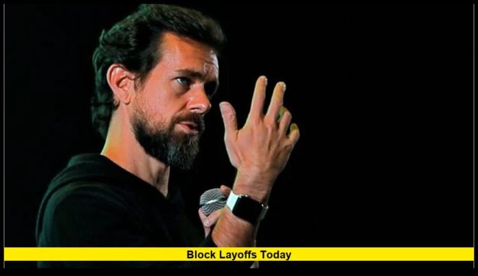 block layoffs today