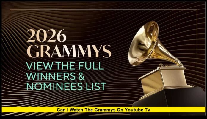 can i watch the grammys on youtube tv