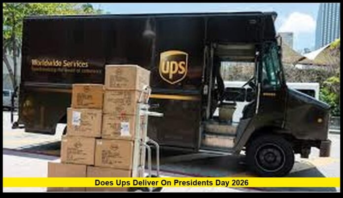 does UPS deliver on Presidents Day 2026