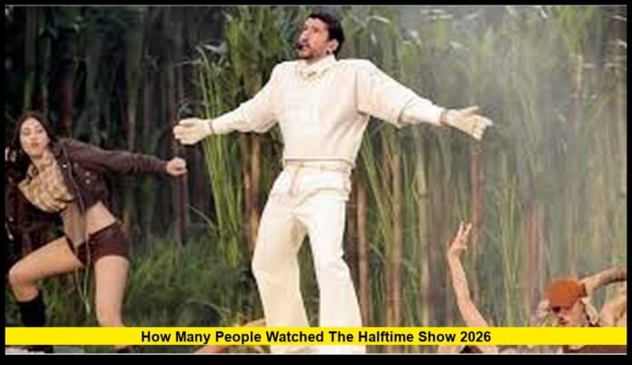 how many people watched the halftime show 2026