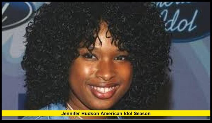 jennifer hudson american idol season