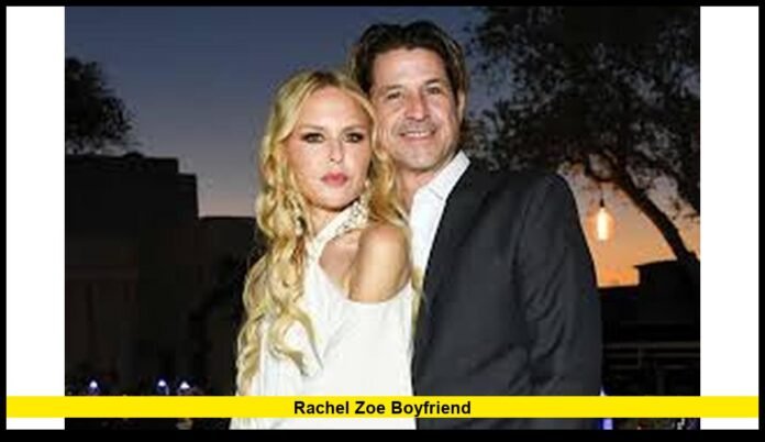 rachel zoe boyfriend
