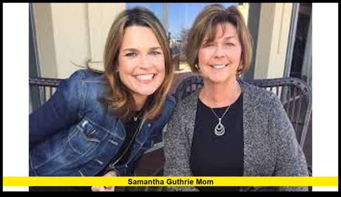 samantha guthrie mom