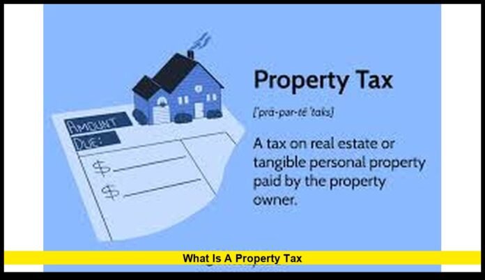 what is a property tax what is a property tax