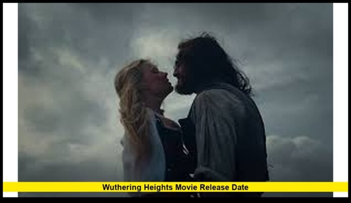 wuthering heights movie release date