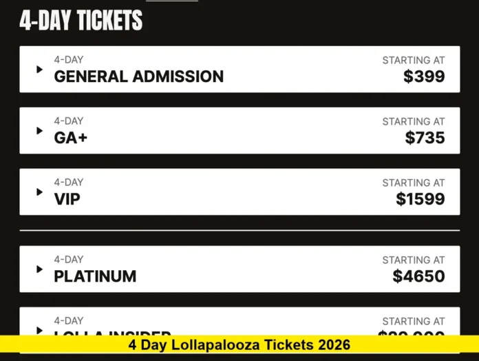 4 Day Lollapalooza Tickets