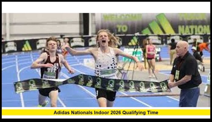 Adidas Nationals Indoor 2026 Qualifying Times: Complete Guide for High School Track and Field Athletes
