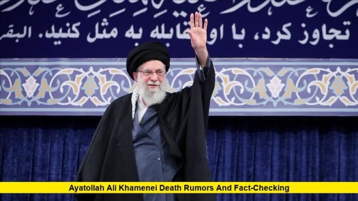 Ayatollah Ali Khamenei Death Rumors and Fact-Checking