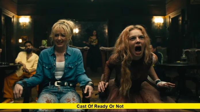 Cast of Ready or Not cast of ready or not